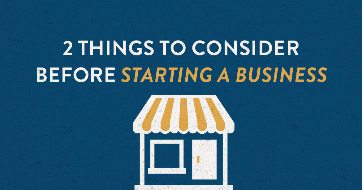 Things to Consider Before Starting a Business