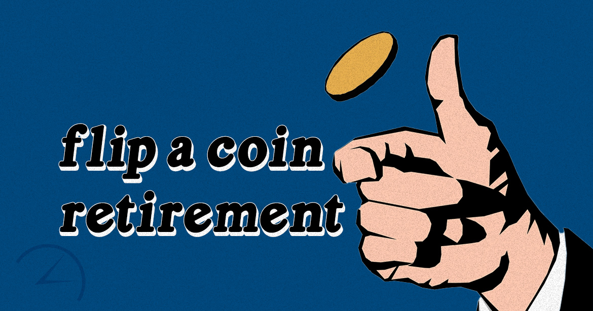 hand flipping a coin graphic for retirement